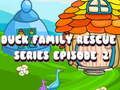 Gra Seria Duck Family Rescue Odcinek 2  w Internecie