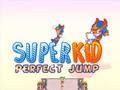 Gra Super Kid Idealny skok  w Internecie