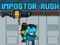 Gra Impostor Rush: Wyrzutnia rakiet  w Internecie