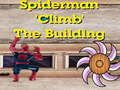 Gra Wspinaczka po budynku Spidermana  w Internecie