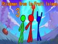 Gra Stickman Bros Na Owocowej Wyspie 3  w Internecie
