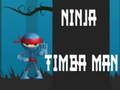 Gra Człowiek ninja Timby  w Internecie