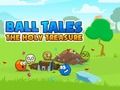 Gra Ball Tales: Święty skarb  w Internecie