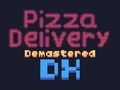 Gra Dostawa pizzy Demastered Deluxe  w Internecie