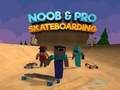 Gra Noob i zawodowa jazda na deskorolce w Internecie Gra Noob i zawodowa jazda na deskorolce w Internecie