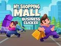 Gra Klikacz biznesowy Moje centrum handlowe  w Internecie