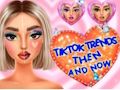 Gra TikTok Trendy w makijażu wtedy i teraz  w Internecie