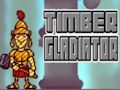 Gra Drewniany Gladiator  w Internecie
