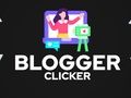 Gra Klikacz Blogera w Internecie Gra Klikacz Blogera w Internecie