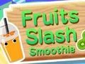 Gra Fruits Slash Smoothie w Internecie