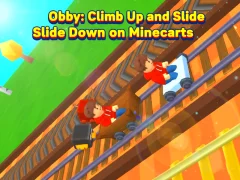 Gra Obby: Climb Up and Slide Down on Minecarts w Internecie