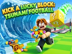 Gra Kick a Lucky Block: Tsunami Football w Internecie