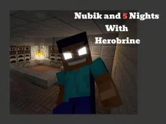 Gra Nubik And 5 Nights With Herobrine w Internecie