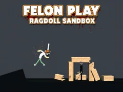 Gra Felon Play: Ragdoll Sandbox w Internecie