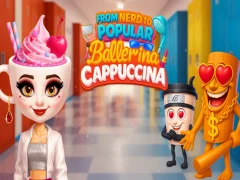 Gra From Nerd to Popular Ballerina Cappuccina w Internecie