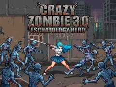 Gra Crazy Zombie 3.0 Eschatology Hero w Internecie
