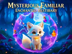 Gra Mysterious Familiar Enchanted Bestiary w Internecie