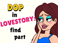 Gra DOP in Love Story Find Part w Internecie