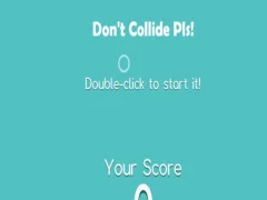 Gra Don't Collide Pls! w Internecie