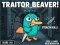Gra Traitor Beaver! w Internecie