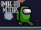 Gra Among and Meteors w Internecie
