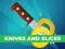 Gra Knives and Slices w Internecie