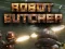 Gra Robot Butcher w Internecie