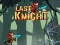 Gra Last Knight w Internecie