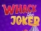Gra Whack The Joker w Internecie