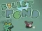 Gra Bullet Pond w Internecie