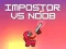 Gra Impostor vs Noob w Internecie