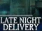 Gra Late Night Delivery w Internecie