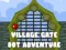 Gra Village Gate Dot Adventure w Internecie