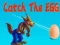 Gra Catch The EGG w Internecie