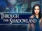 Gra Through the Shadowland w Internecie