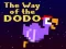 Gra The Way of the Dodo w Internecie