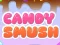 Gra Candy Smush w Internecie
