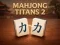 Gra Mahjong Titans 2 w Internecie