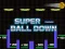 Gra Super Ball Down w Internecie