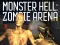 Gra Monster Hell Zombie Arena w Internecie
