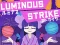 Gra Luminous Strike w Internecie