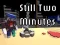 Gra Still Two Minutes w Internecie