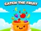 Gra Catch the Fruit w Internecie