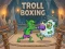 Gra Troll Boxing w Internecie