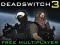 Gra Deadswitch 3 w Internecie