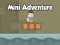 Gra Mini Adventure w Internecie