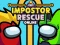 Gra Impostor Rescue Online w Internecie