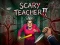 Gra Scary Teacher II w Internecie