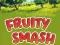 Gra Fruity Smash w Internecie