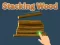 Gra Stacking Wood w Internecie